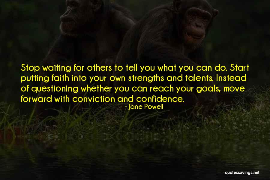 Putting My Faith In You Quotes By Jane Powell Putting My Faith In You Quotes By Jane Powell