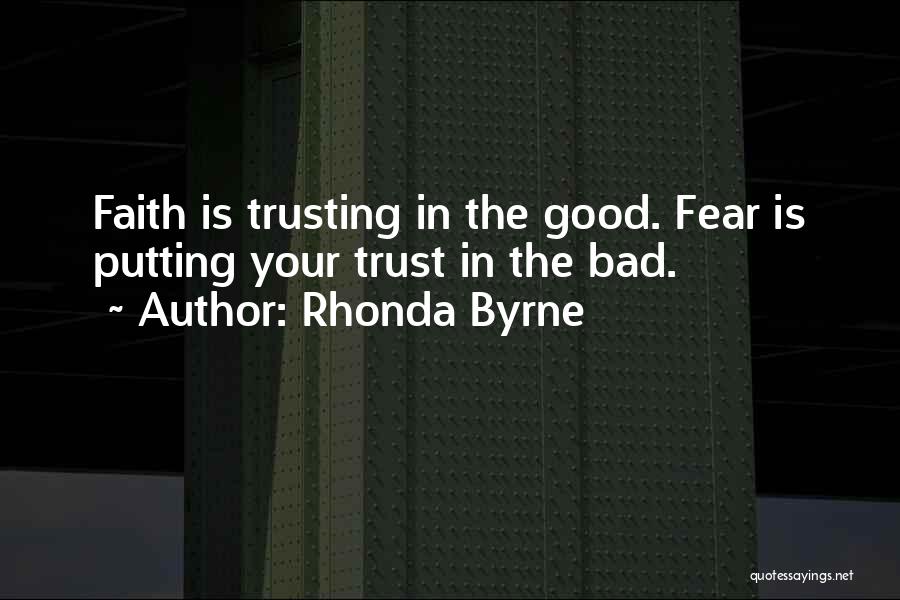 Putting My Faith In You Quotes By Rhonda Byrne