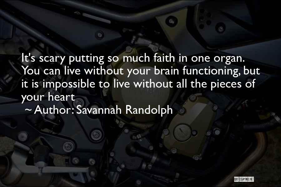 Putting My Faith In You Quotes By Savannah Randolph