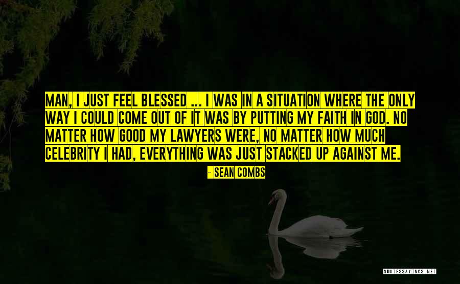Putting My Faith In You Quotes By Sean Combs Putting My Faith In You Quotes By Sean Combs