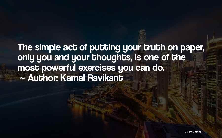 Putting On An Act Quotes By Kamal Ravikant