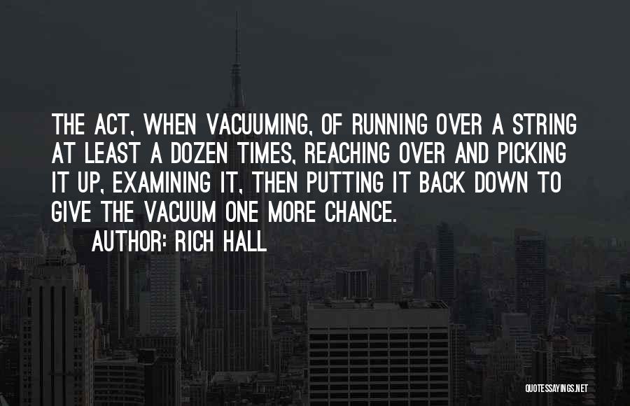 Putting On An Act Quotes By Rich Hall