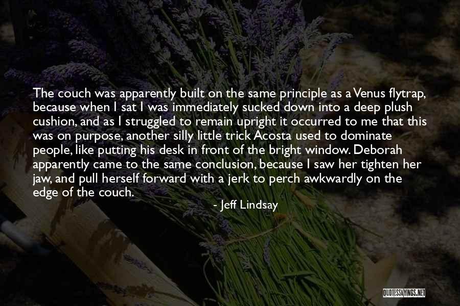Putting On Quotes By Jeff Lindsay Putting On Quotes By Jeff Lindsay