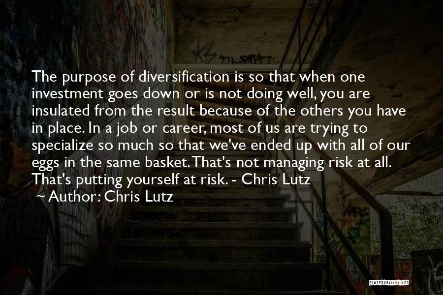 Putting Others Down Quotes By Chris Lutz