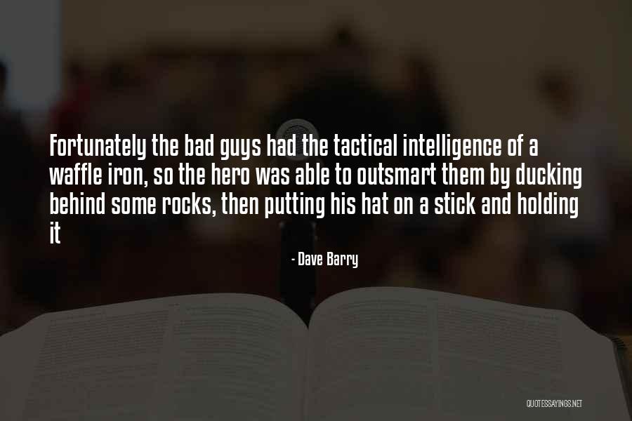 Putting Past Behind You Quotes By Dave Barry