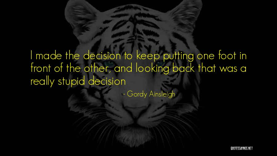 Putting Someone In The Past Quotes By Gordy Ainsleigh