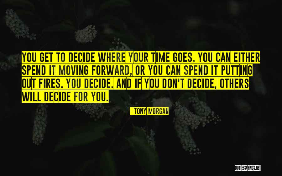 Putting Someone In The Past Quotes By Tony Morgan