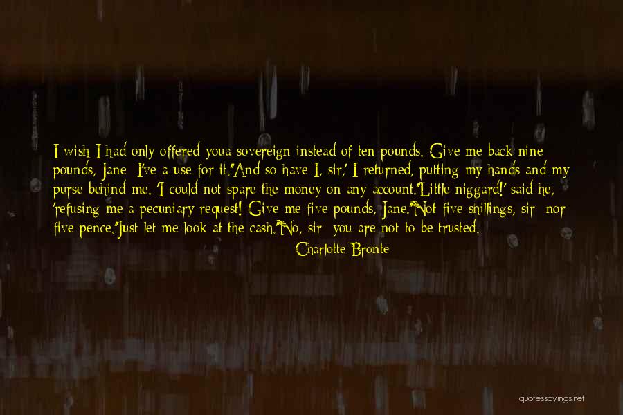 Putting The Past Behind Me Quotes By Charlotte Bronte