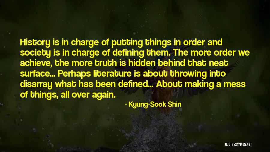 Putting The Past Behind Me Quotes By Kyung-Sook Shin