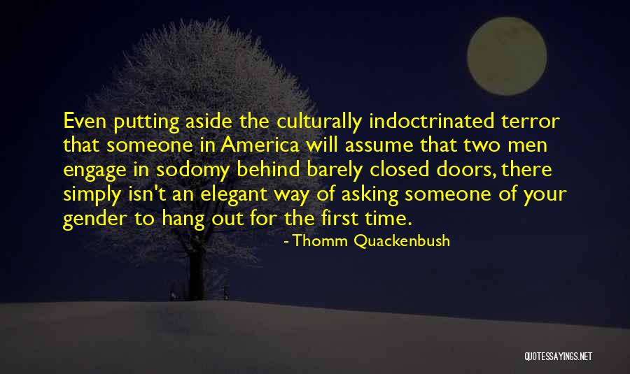 Putting The Past Behind Me Quotes By Thomm Quackenbush Putting The Past Behind Me Quotes By Thomm Quackenbush