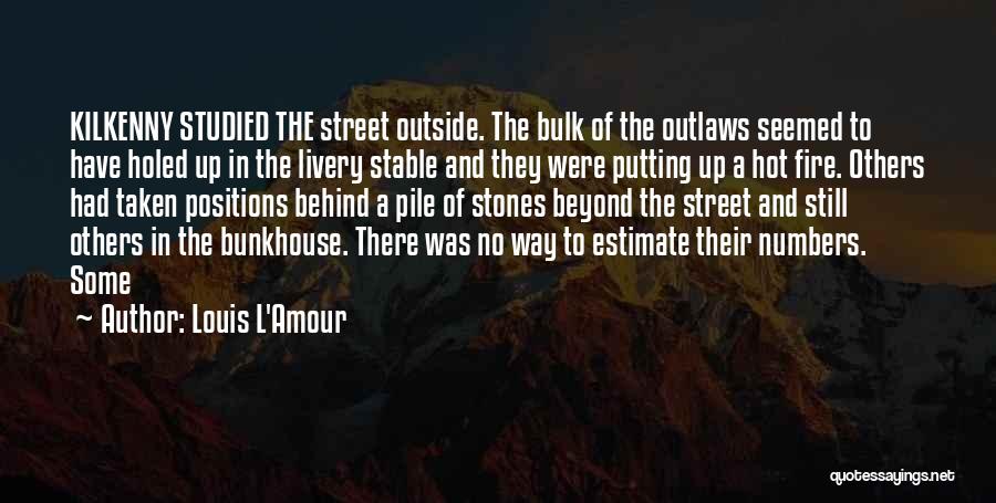 Putting The Past Behind You Quotes By Louis L'Amour