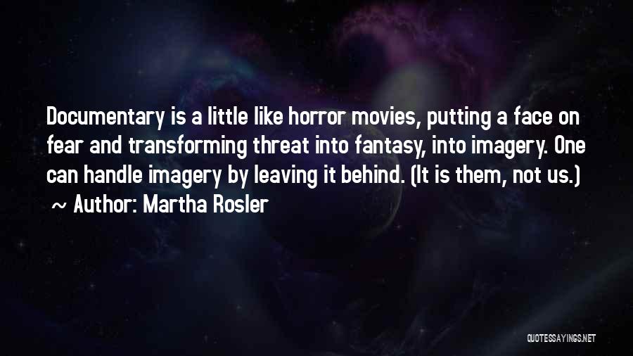 Putting The Past Behind You Quotes By Martha Rosler