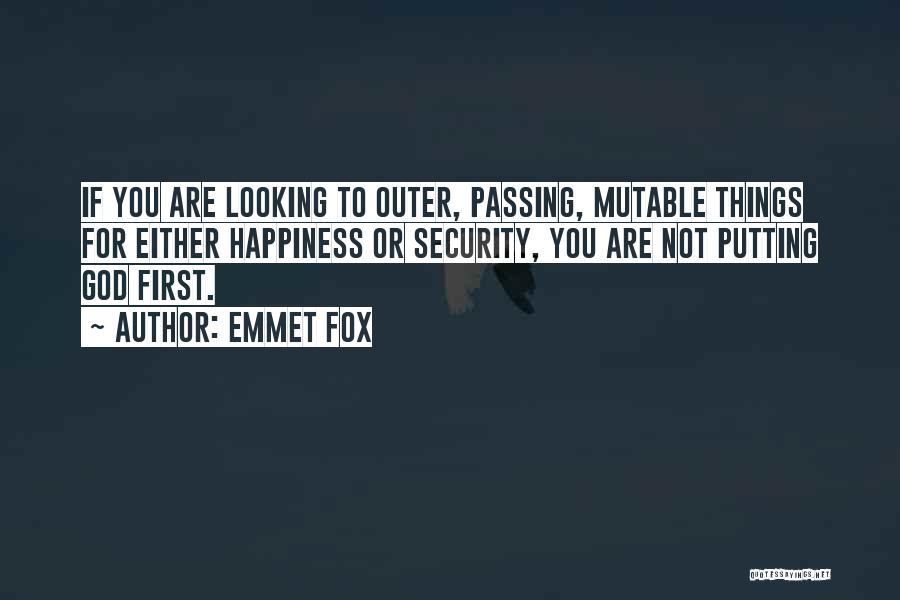 Putting Things First Quotes By Emmet Fox