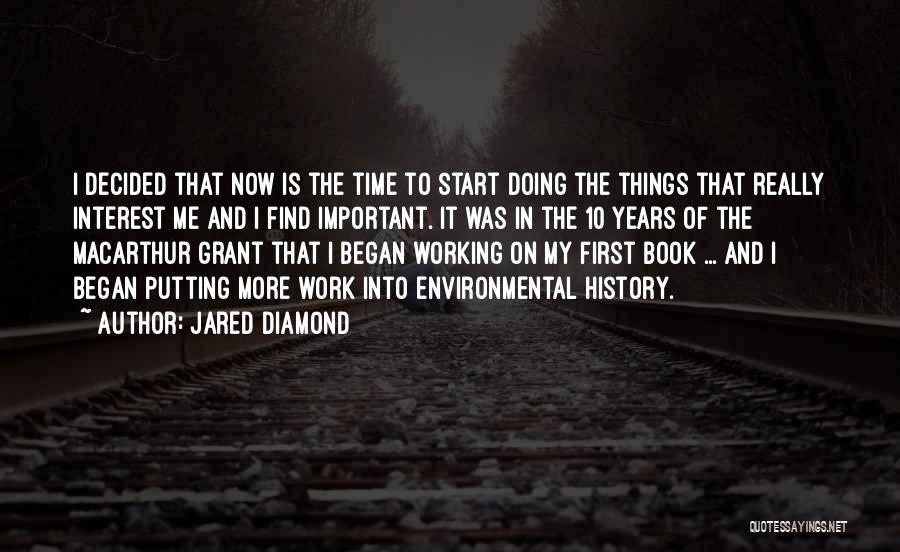 Putting Things First Quotes By Jared Diamond