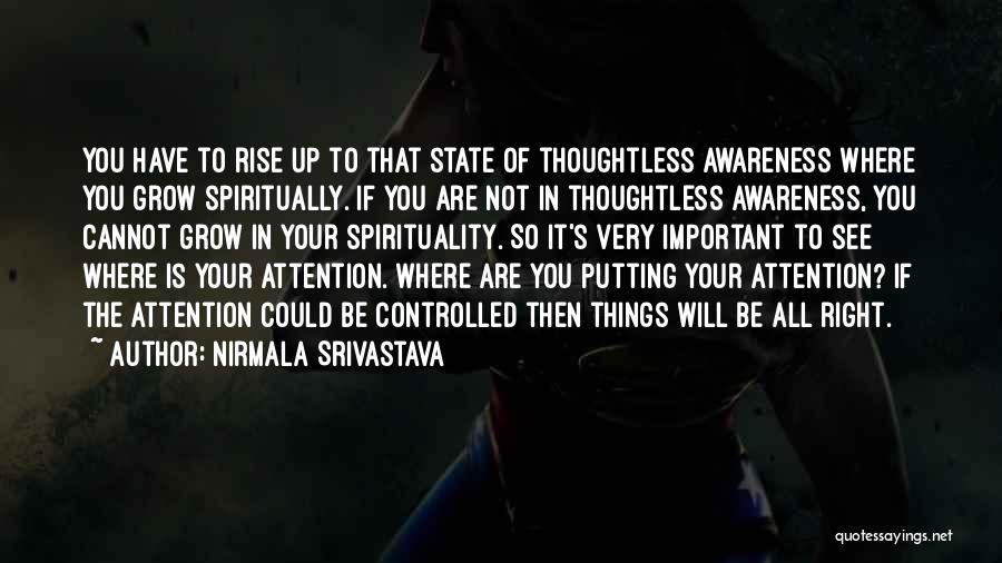 Putting Things Right Quotes By Nirmala Srivastava