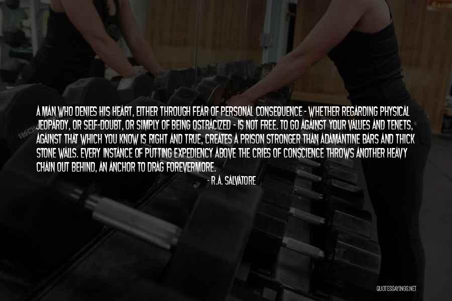 Putting Walls Up Quotes By R.A. Salvatore Putting Walls Up Quotes By R.A. Salvatore