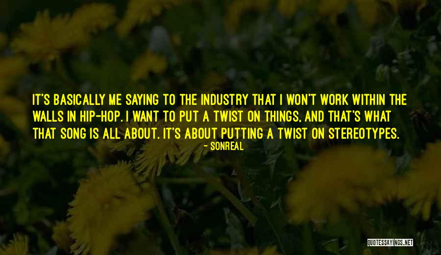 Putting Walls Up Quotes By SonReal Putting Walls Up Quotes By SonReal