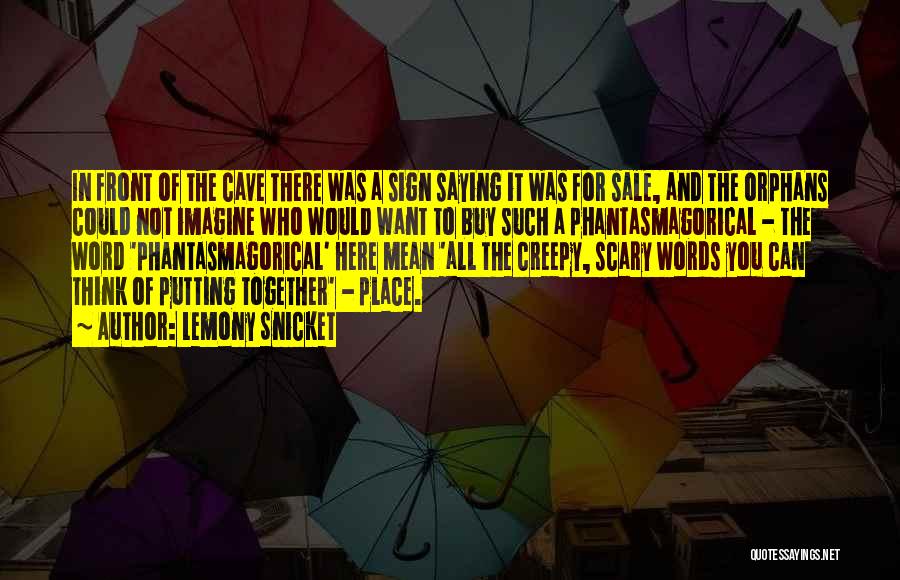 Putting Word In Quotes By Lemony Snicket