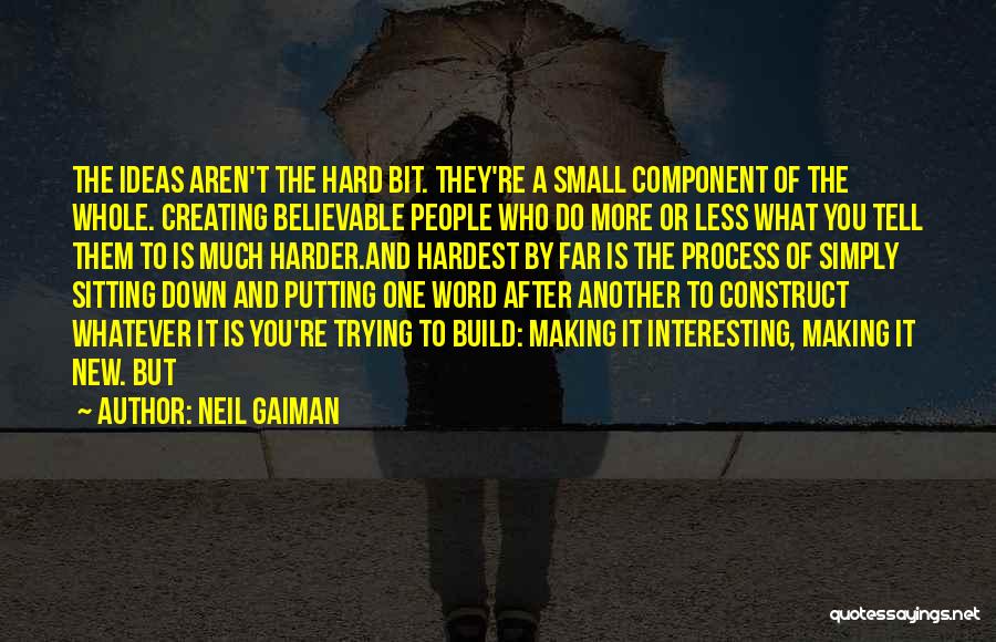 Putting You Down Quotes By Neil Gaiman