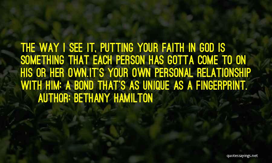 Putting Your Faith In God Quotes By Bethany Hamilton