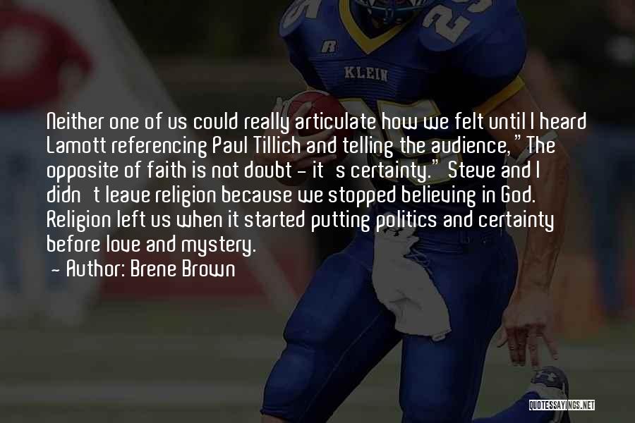Putting Your Faith In God Quotes By Brene Brown