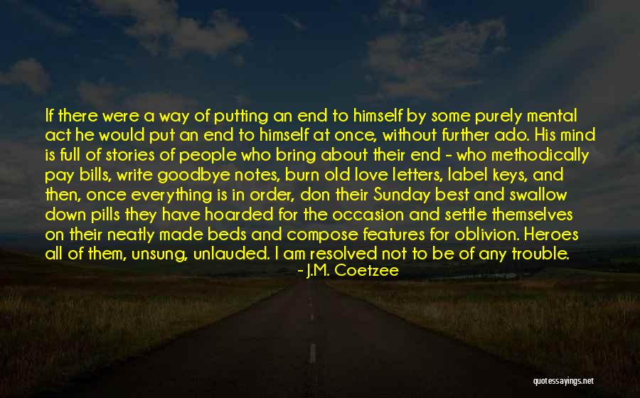 Putting Your Mind To Something Quotes By J.M. Coetzee Putting Your Mind To Something Quotes By J.M. Coetzee