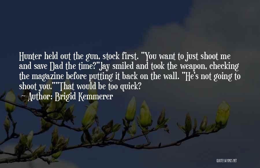 Putting Your Wall Up Quotes By Brigid Kemmerer