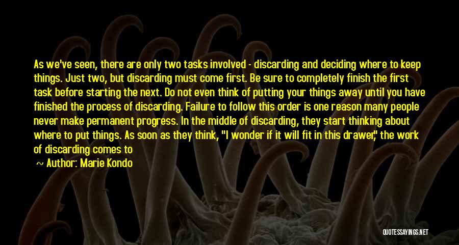 Putting Yourself First Before Others Quotes By Marie Kondo