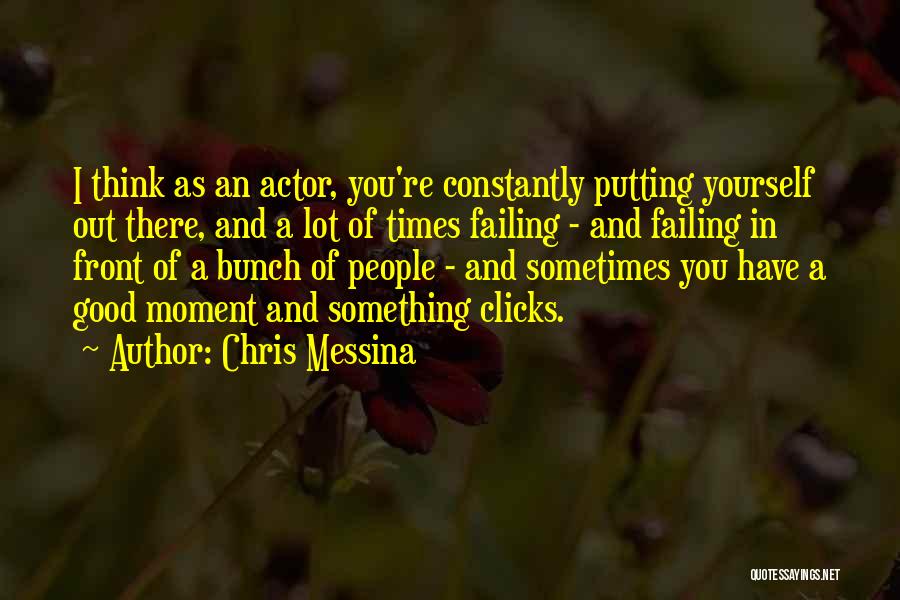 Putting Yourself Out There Quotes By Chris Messina