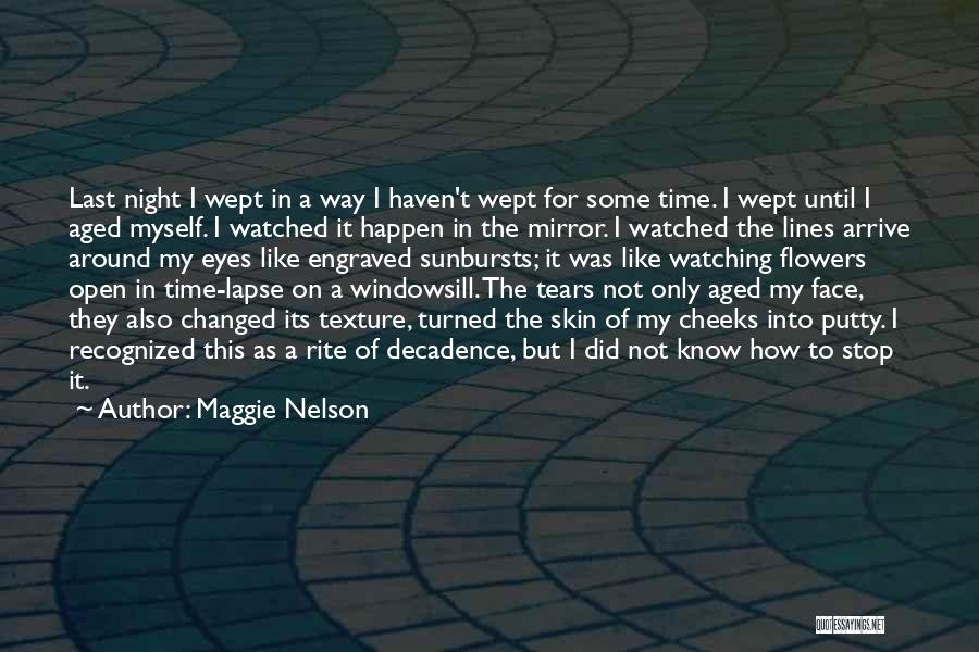 Putty Quotes By Maggie Nelson