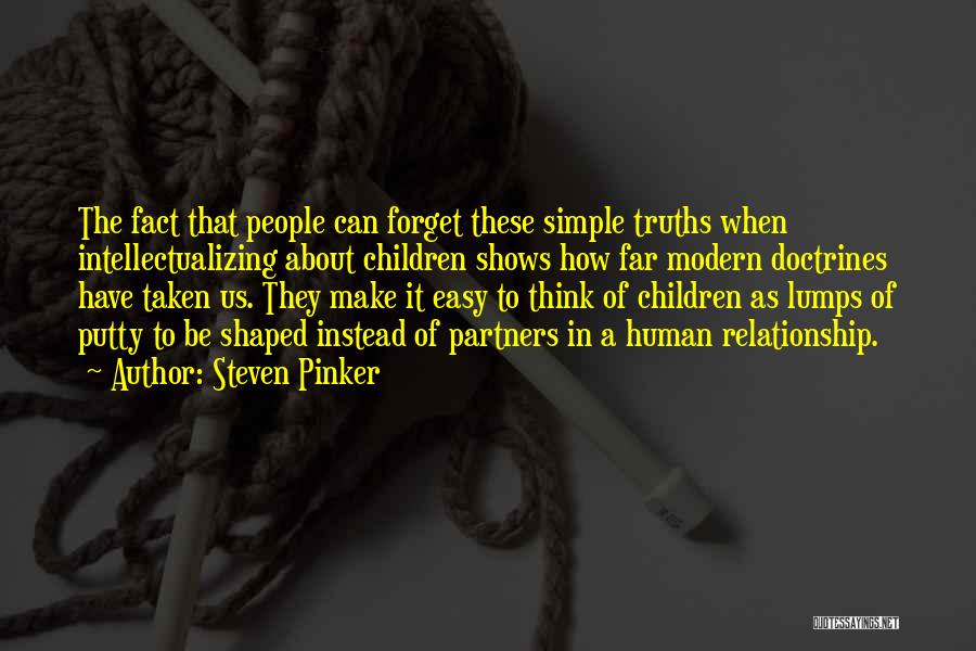 Putty Quotes By Steven Pinker