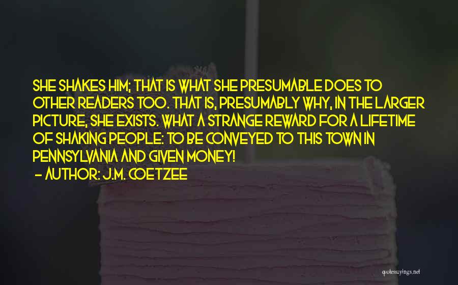 Putzen Quotes By J.M. Coetzee