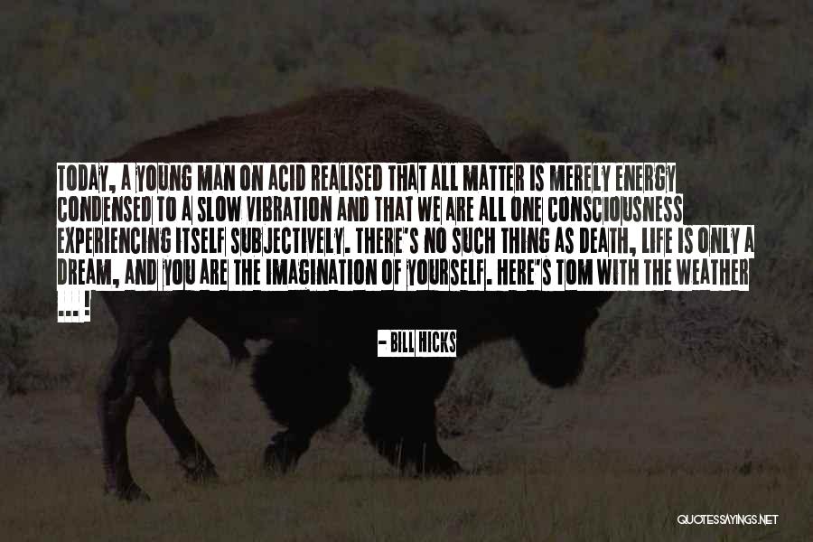 Putzfrau Gesucht Quotes By Bill Hicks