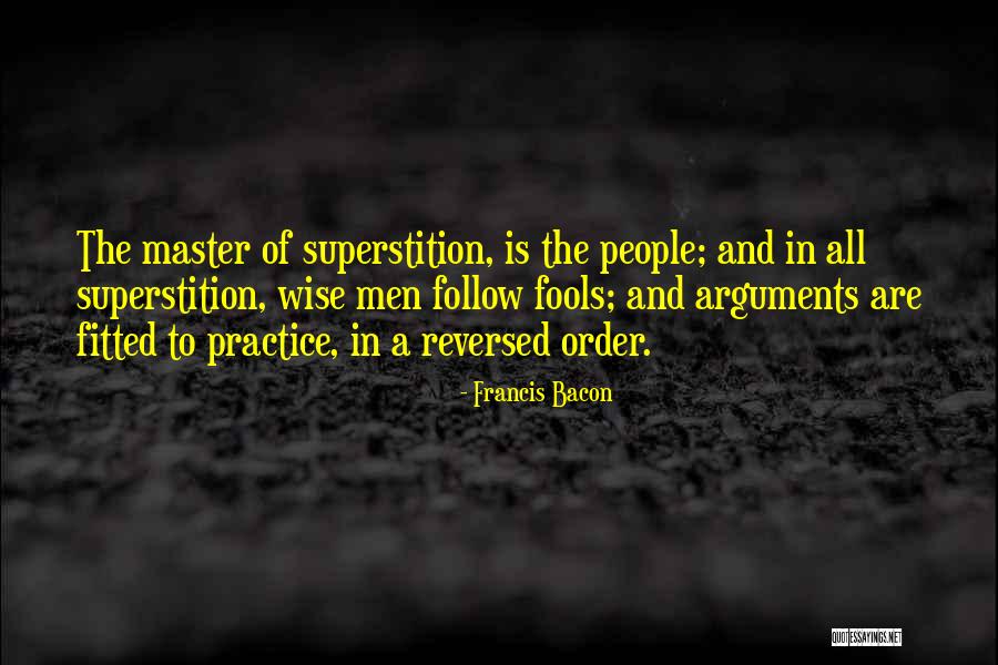 Putzfrau Gesucht Quotes By Francis Bacon