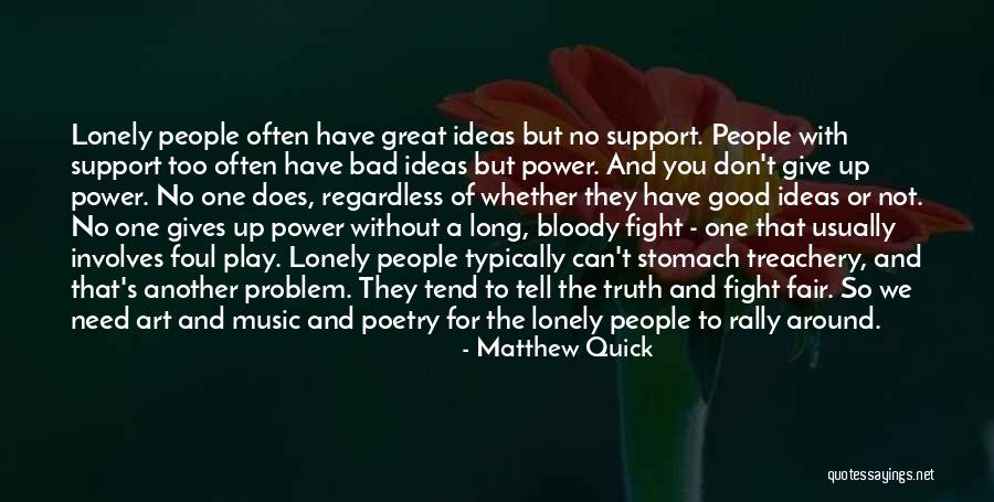 Puutavaraliike Quotes By Matthew Quick Puutavaraliike Quotes By Matthew Quick