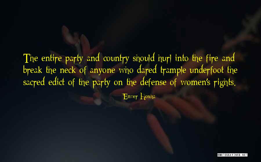 Puvvada Law Quotes By Enver Hoxha Puvvada Law Quotes By Enver Hoxha