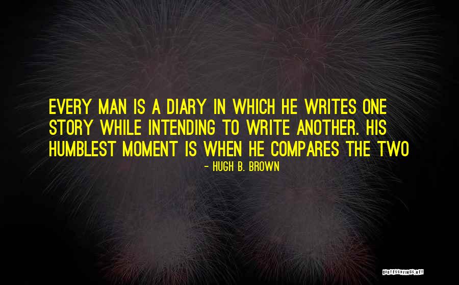 Puxo Corto Quotes By Hugh B. Brown Puxo Corto Quotes By Hugh B. Brown