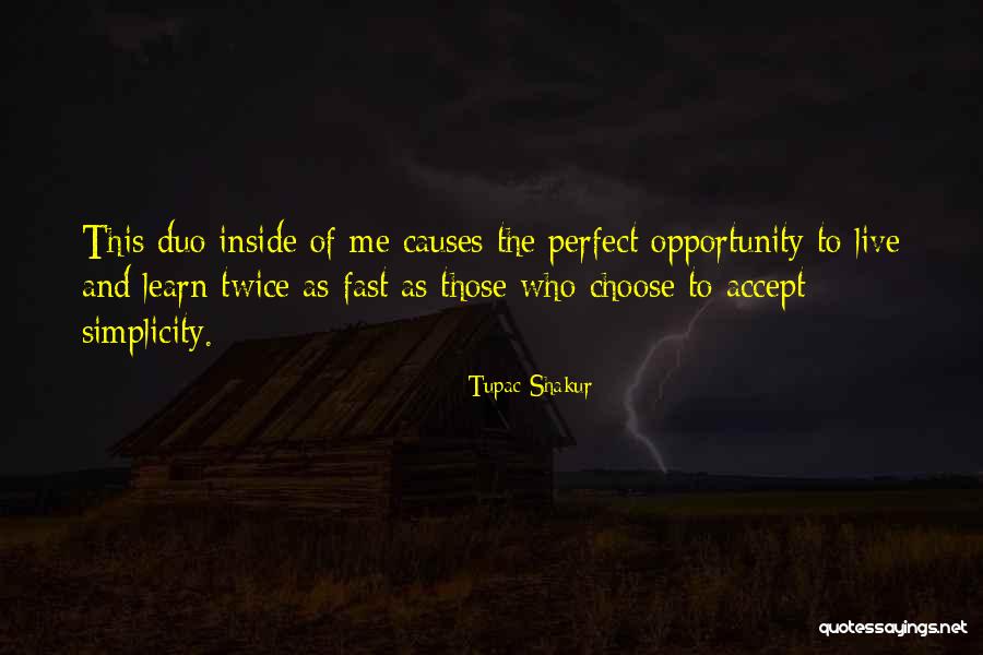 Puyana Harpsichord Quotes By Tupac Shakur Puyana Harpsichord Quotes By Tupac Shakur