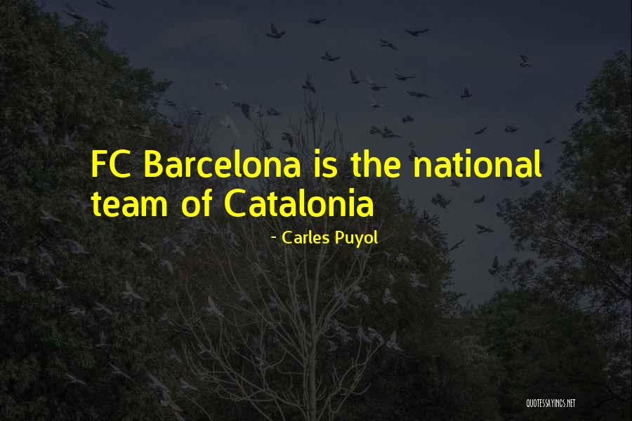 Puyol Quotes By Carles Puyol Puyol Quotes By Carles Puyol