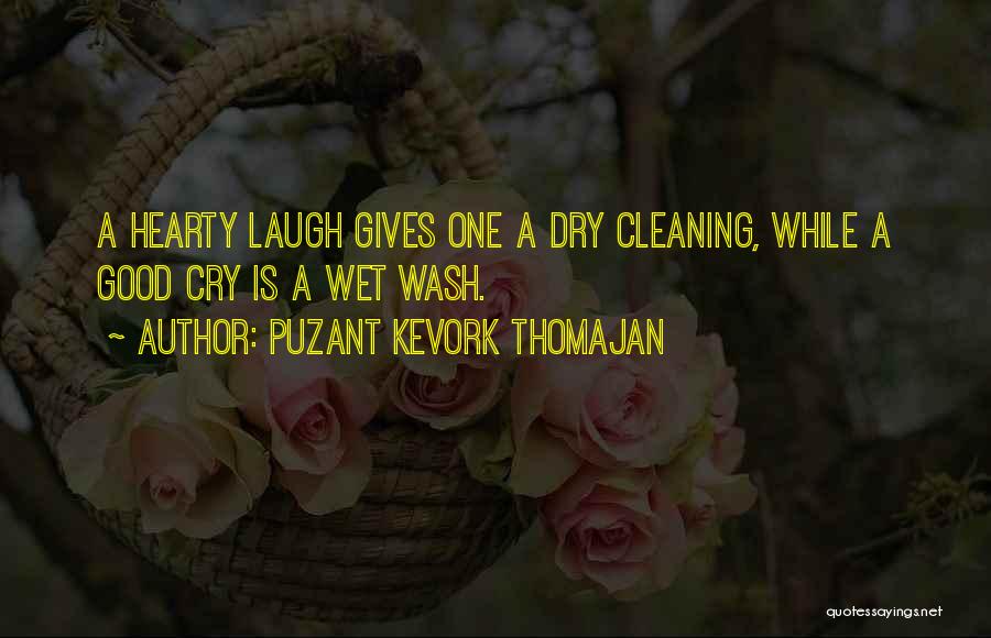 Puzant Kevork Thomajan Quotes 1163258