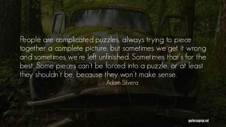 Puzzle Piece Quotes By Adam Silvera Puzzle Piece Quotes By Adam Silvera