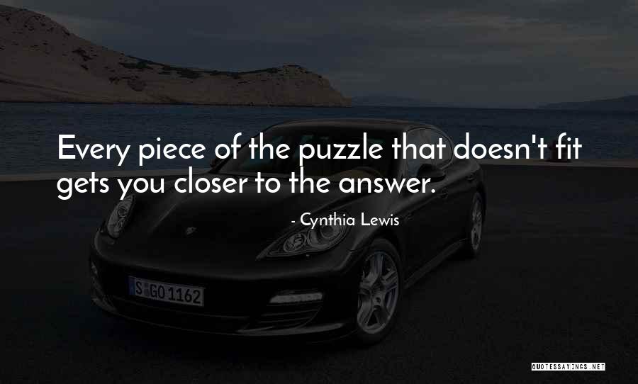 Puzzle Piece Quotes By Cynthia Lewis Puzzle Piece Quotes By Cynthia Lewis