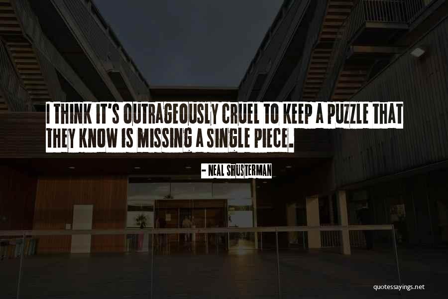 Puzzle Piece Quotes By Neal Shusterman Puzzle Piece Quotes By Neal Shusterman