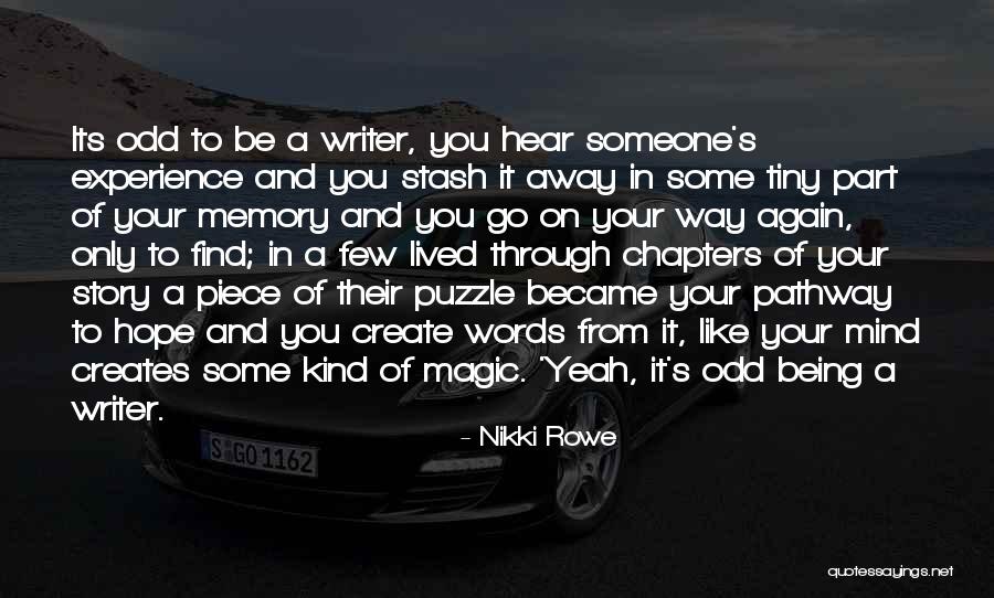 Puzzle Piece Quotes By Nikki Rowe Puzzle Piece Quotes By Nikki Rowe