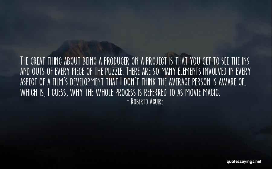 Puzzle Piece Quotes By Roberto Aguire Puzzle Piece Quotes By Roberto Aguire