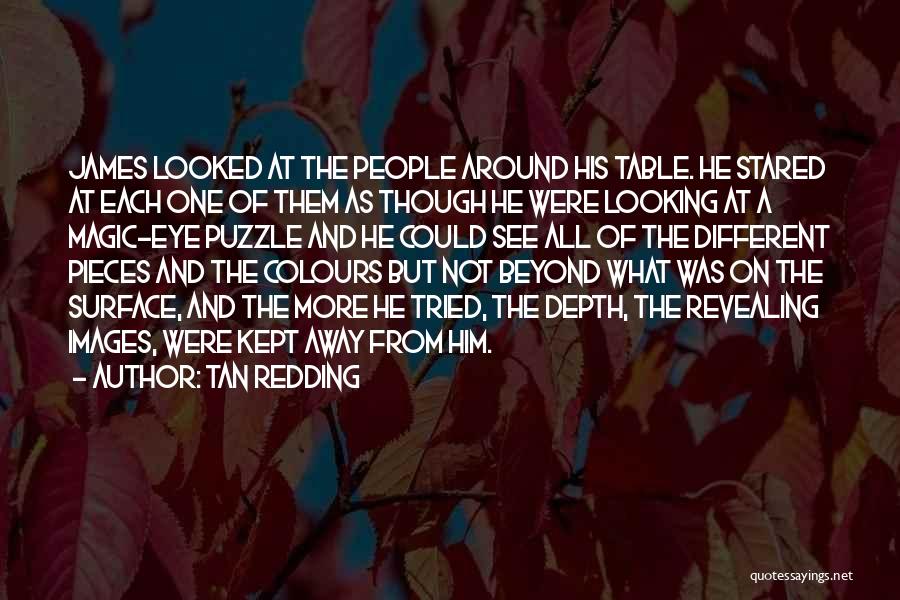 Puzzle Pieces And Life Quotes By Tan Redding