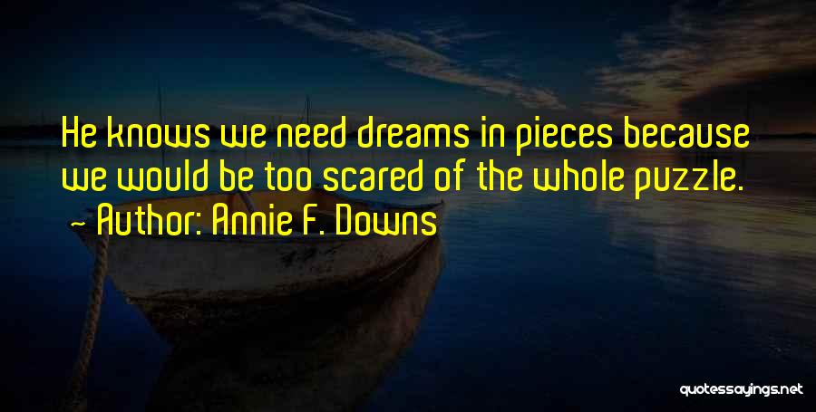 Puzzle Quotes By Annie F. Downs