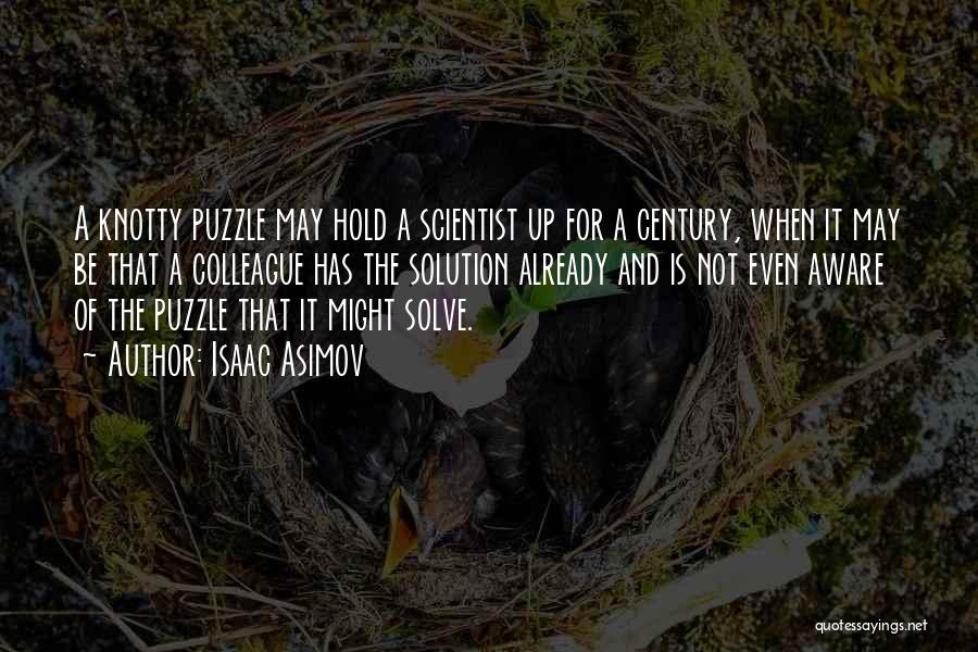 Puzzle Quotes By Isaac Asimov