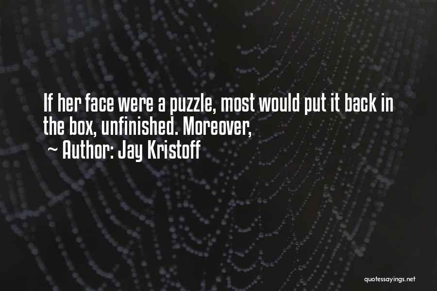 Puzzle Quotes By Jay Kristoff