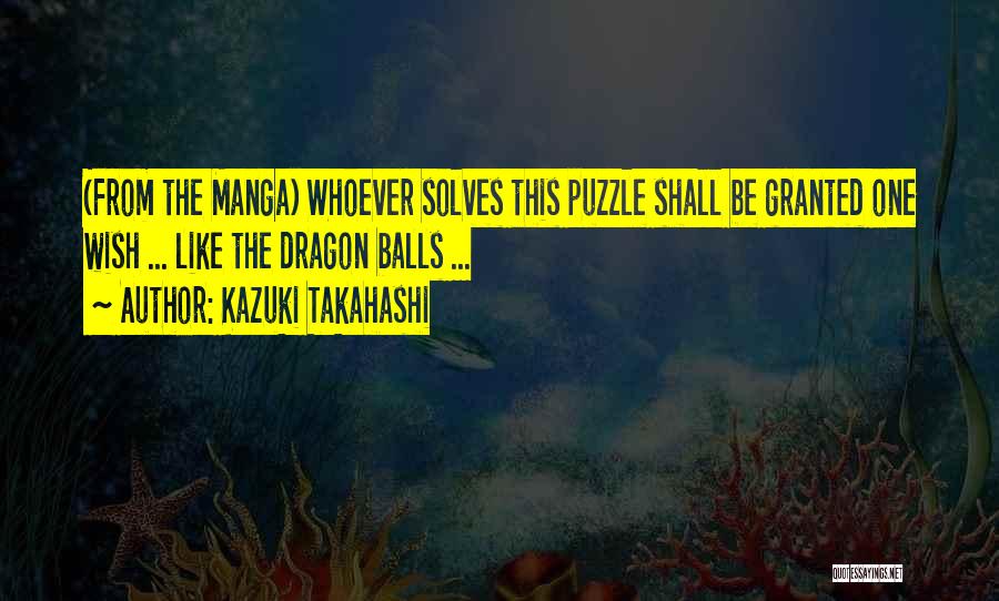 Puzzle Quotes By Kazuki Takahashi